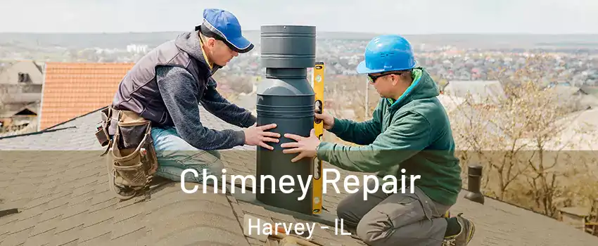  Chimney Repair Harvey - IL