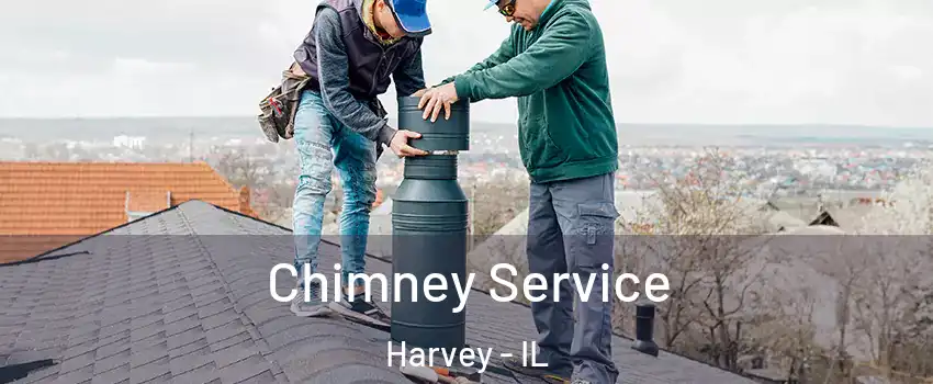  Chimney Service Harvey - IL