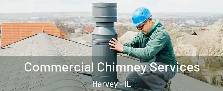  Commercial Chimney Services Harvey - IL