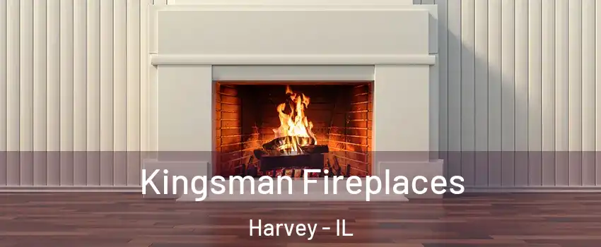  Kingsman Fireplaces Harvey - IL